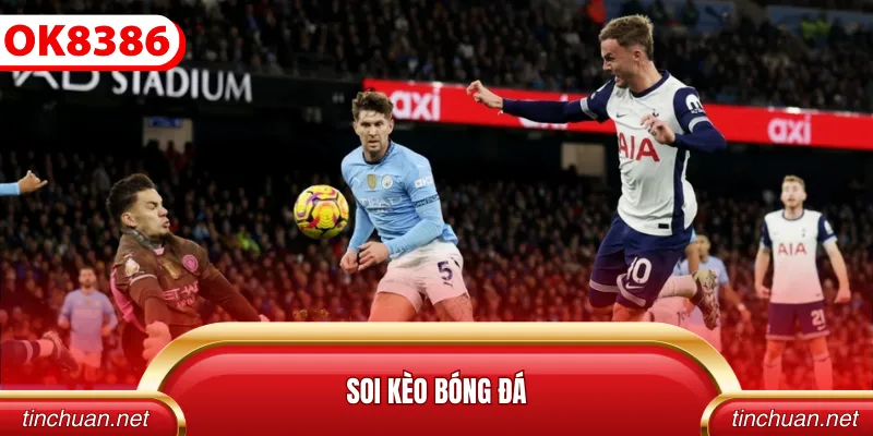 Soi Kèo Bóng Đá